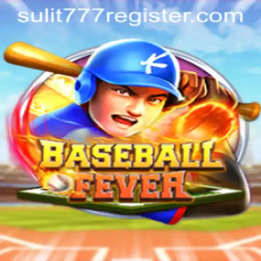 Experience the Thrill of BaseballFever with SULIT77