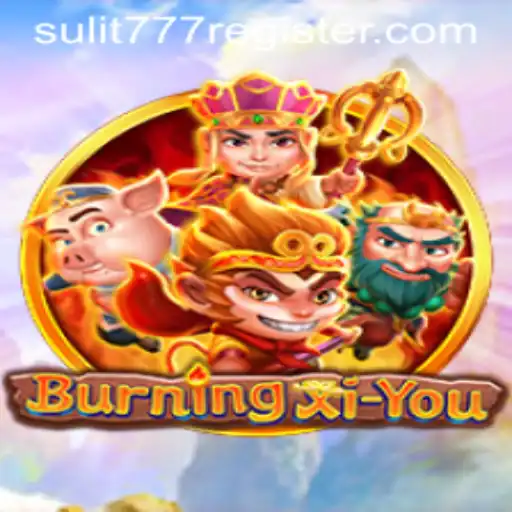 Exploring the Mystical Realms of 'BurningXiYou' with SULIT77