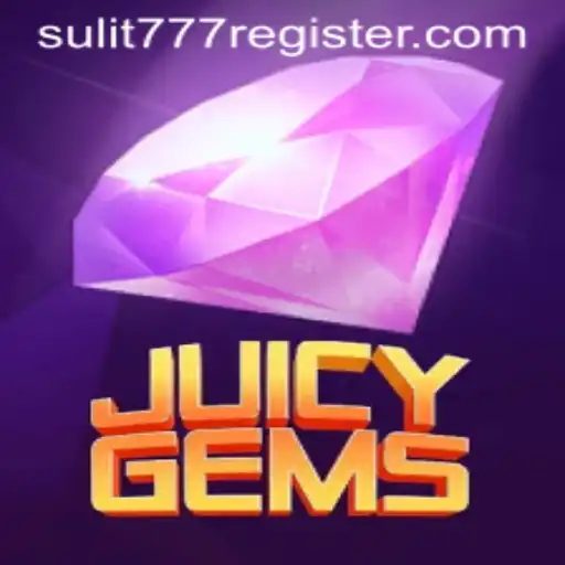JuicyGems: A Captivating Adventure in the World of SULIT77